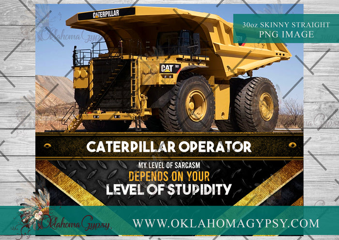 30oz Skinny Straight Caterpillar Driver Wrap Digital File
