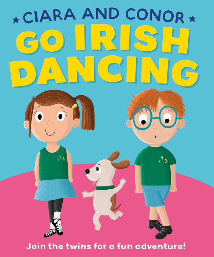 Book - Ciara And Conor Go Irish Dancing