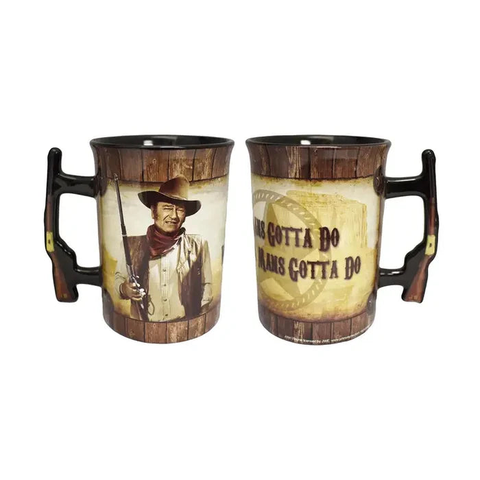 John Wayne Mug - A Man's Gotta Do Rifle Handle