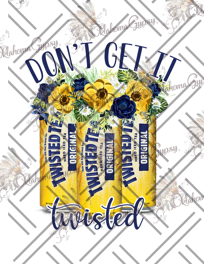 Don't Get It Twisted Digital File
