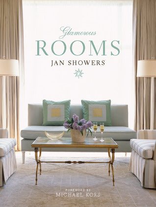 Glamorous Rooms by Jan Showers Coffee Table Book