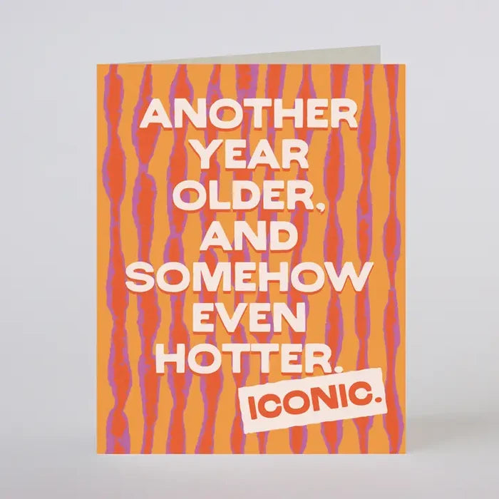 Hot + Iconic Birthday Card