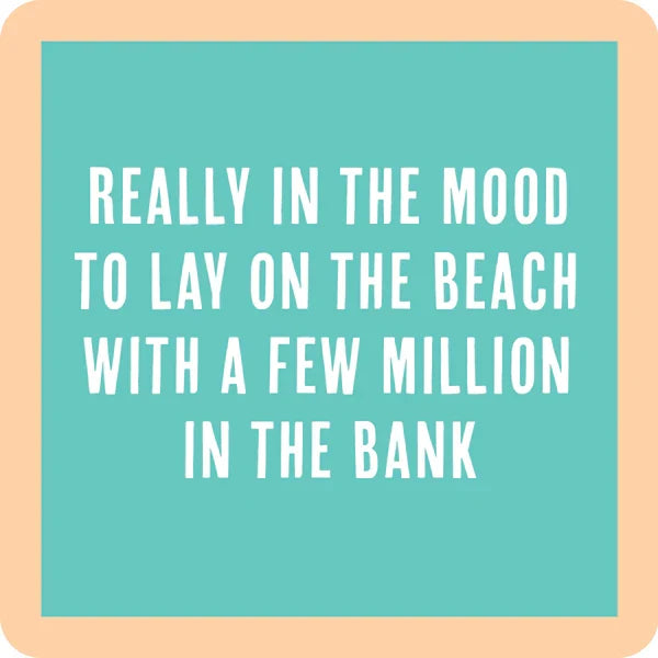 Lay On The Beach Coaster