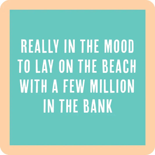 Lay On The Beach Coaster