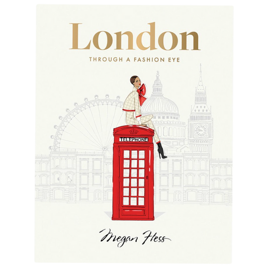 Megan Hess London book, London fashion travel guide, illustrated London guidebook, London fashion coffee table book, chic London shopping guide, Megan Hess illustrated travel book, London style insider guide, luxury travel book London, Megan Hess fashion cities series, stylish places to visit London, London restaurants hotels shopping fashion