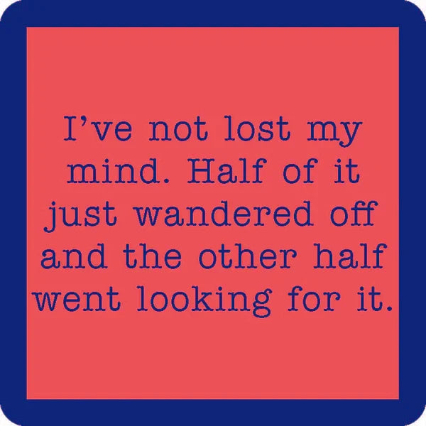 Lost My Mind Coaster