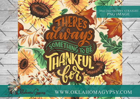 There's Always Something To Be Thankful For Digital File Wraps