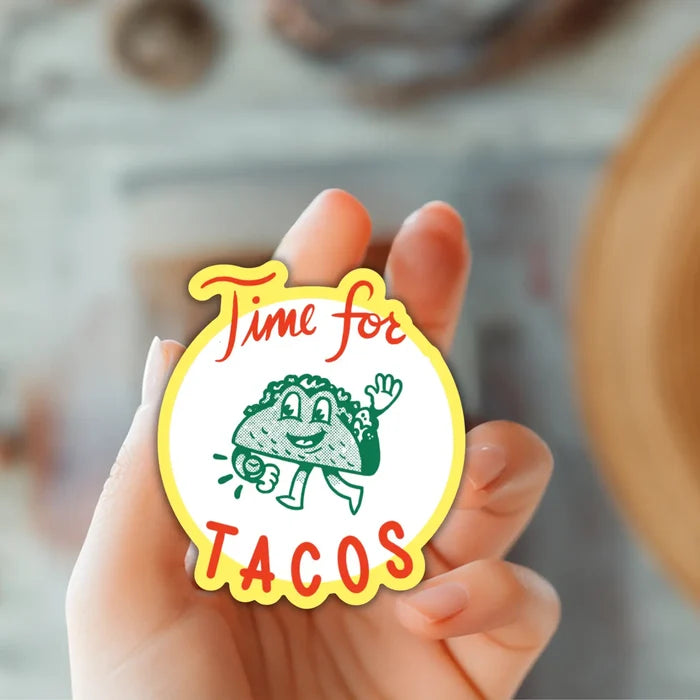 Time For Tacos Sticker at Sew Bonita in Corpus Christi, TX.