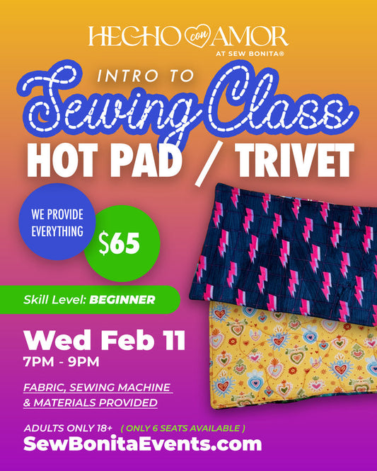 Wed Feb 11th, 2026 / Adult Intro to Sewing Class (Hot Pad / Trivet)