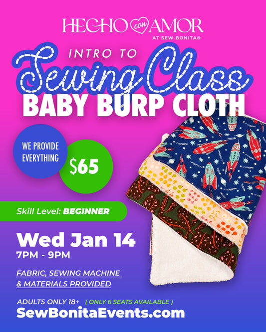 Wed Jan 14th, 2026 / Adult Intro to Sewing Class (Baby Burp Cloth)