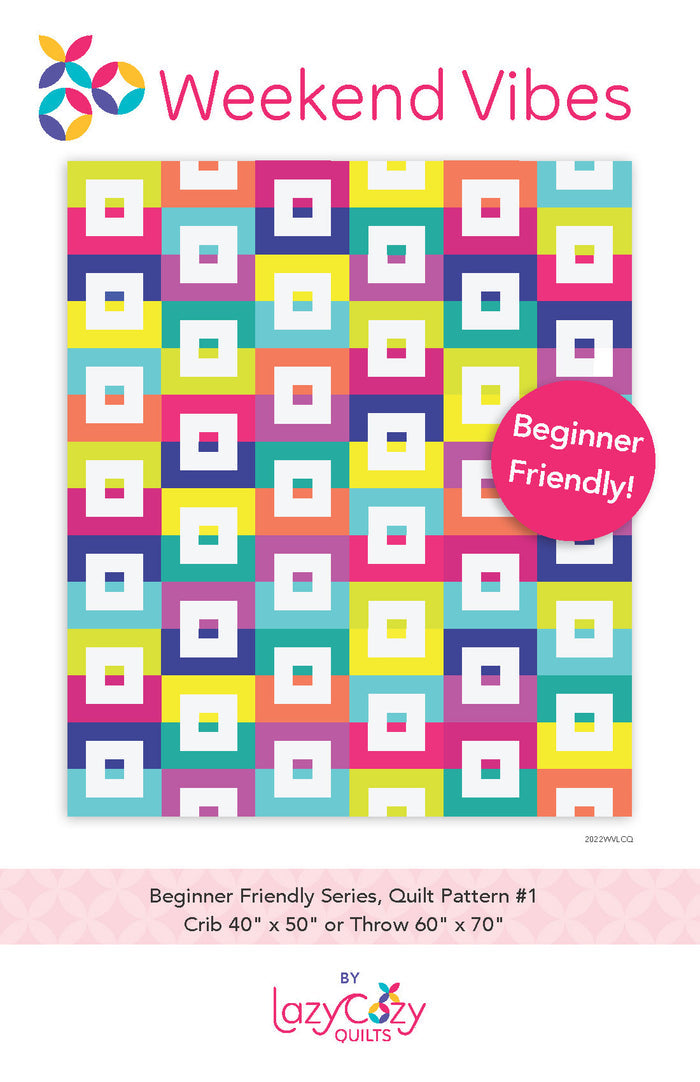 Weekend Vibes Quilt Pattern by Lazy Cozy Quilts