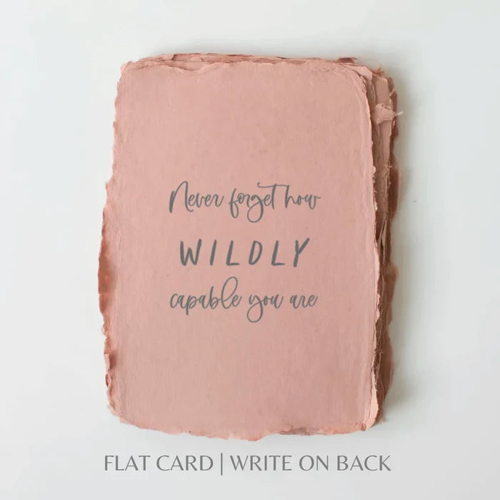 Wildly Capable- Greeting Card