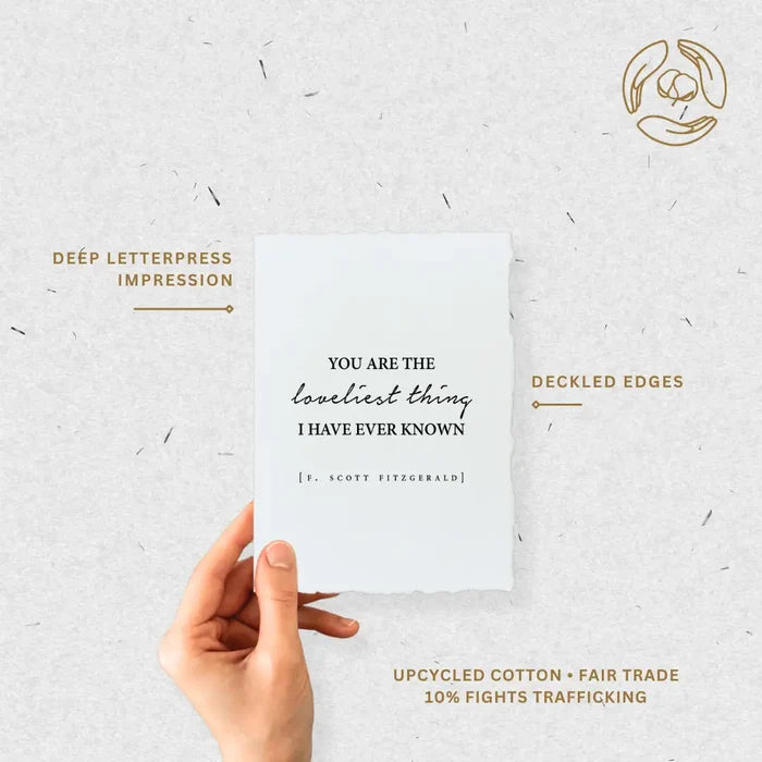 You are the Loveliest Thing- Greeting Card